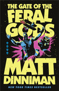 The Gate of the Feral Gods